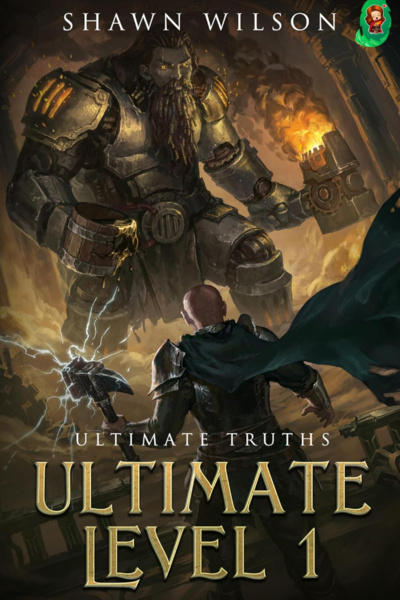 Ultimate Level 1 LitRPG - Book 7 - STUBS MARCH 25th!