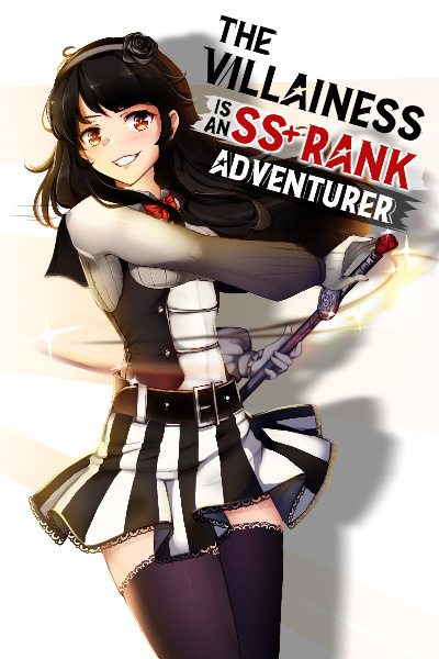 The Villainess Is An SS+ Rank Adventurer