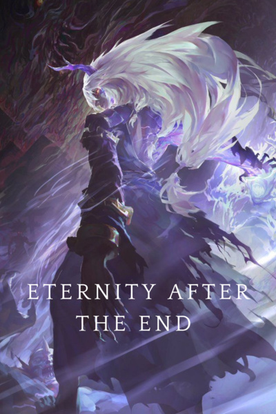 Eternity After the End