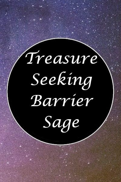 Treasure Seeking Barrier Sage