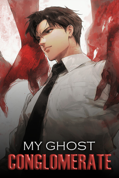 My Ghost Conglomerate [Comedy, Horror]