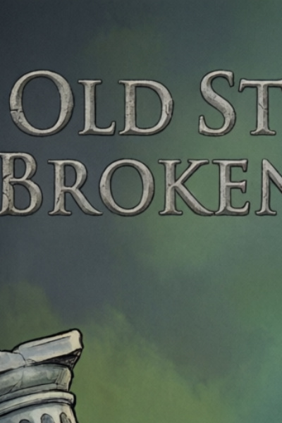 Old Stone & Broken Gods