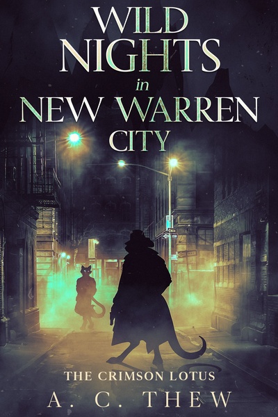 Wild Nights in New Warren City: The Crimson Lotus