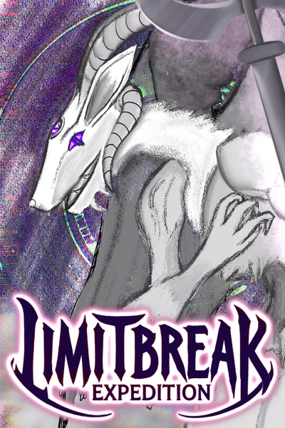 Limitbreak Expedition [ LitRPG, Dungeons, Monster Hunting ]