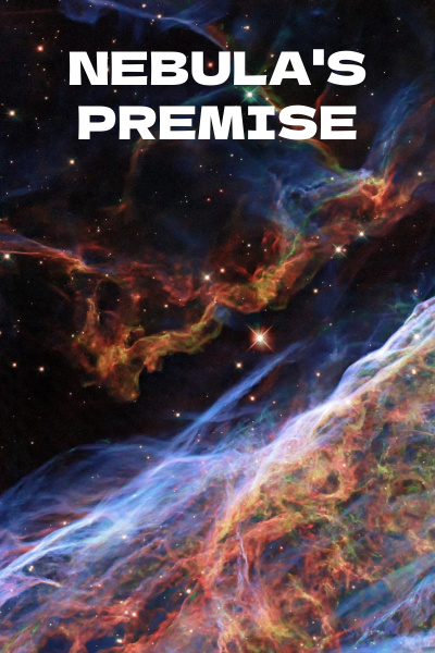 Nebula's Premise