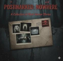 Postmarked : Nowhere – A Collection of Short Horror Stories