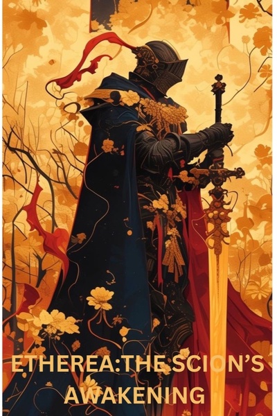 ETHEREA:THE SCION’S AWAKENING