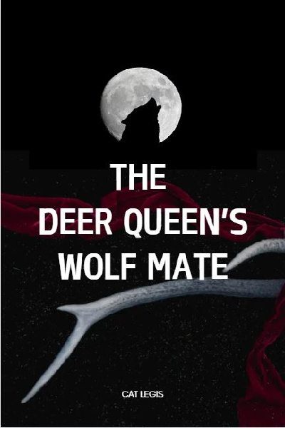 The Deer Queen's Wolf Mate