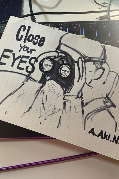 Close Your Eyes