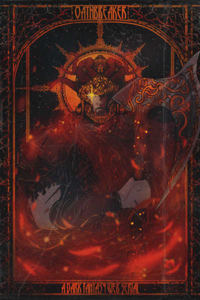 Oathbreaker: A Dark Fantasy Web Serial
