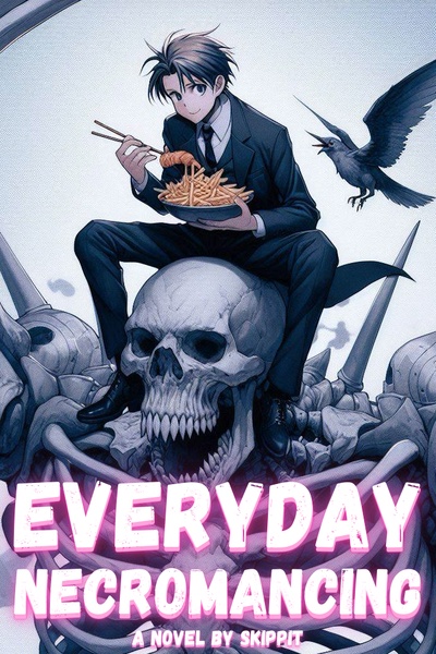 Everyday Necromancing