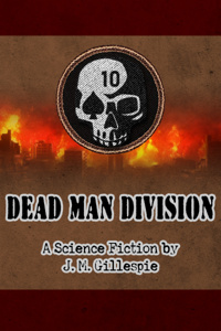 Dead Man Division: The Helix Journals