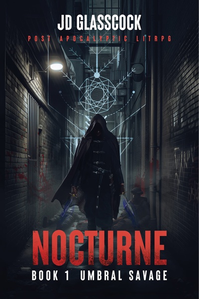 Nocturne -- Book 1 -- Umbral Savage (Progression LitRPG)
