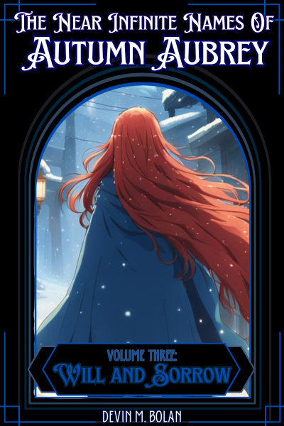 The Near Infinite Names of Autumn Aubrey (Psychological Fantasy Progression)