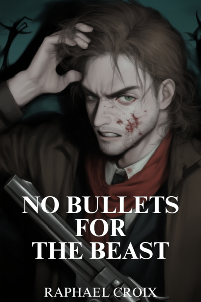 No Bullets for the Beast