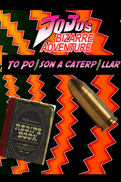 To Poison a Caterpillar