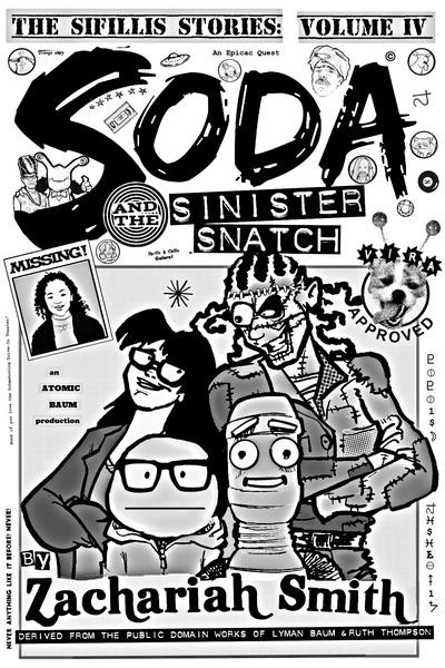 IV: Soda and the Sinister Snatch