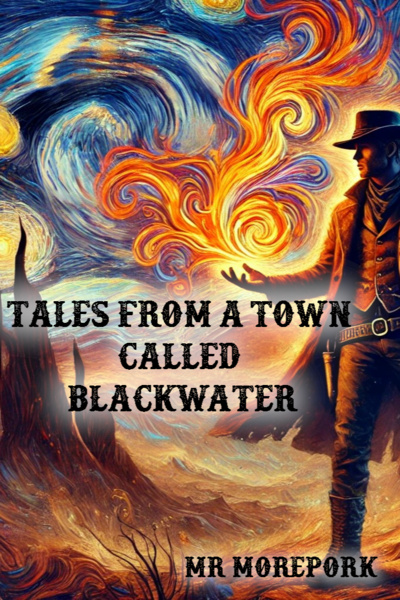 Tales from a Town called Blackwater [A litRPG]