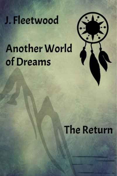 Another World of Dreams—The Escape