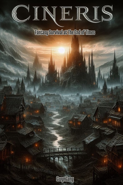 Cineris - Fantasy Survival at The End of Times litRPG