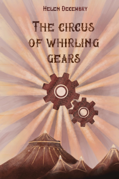The Circus of Whirling Gears