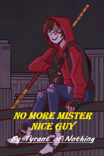 No More Mister Nice Guy