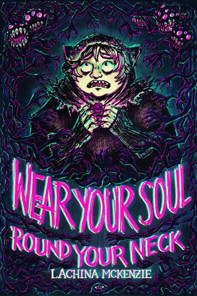 Wear Your Soul Round Your Neck