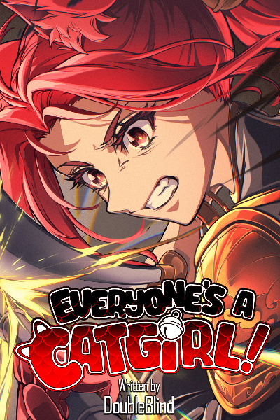 Everyone's a Catgirl!