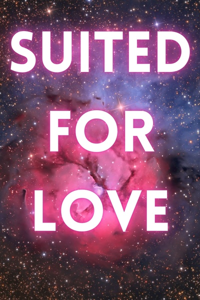 Suited for Love