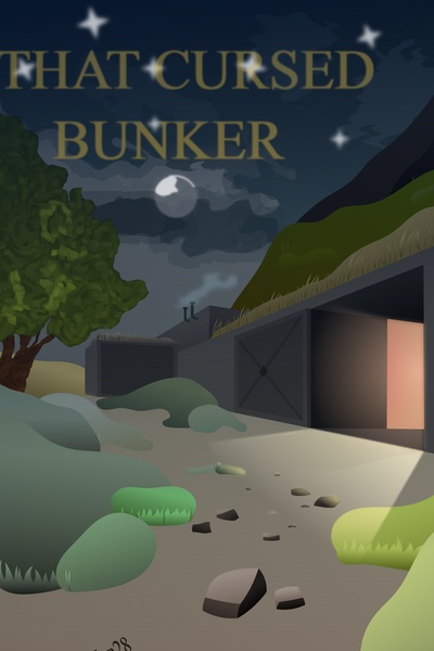 That Cursed Bunker