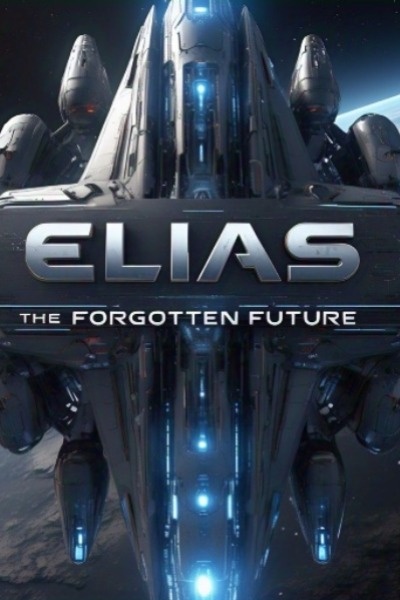 Elias The Forgotten Future