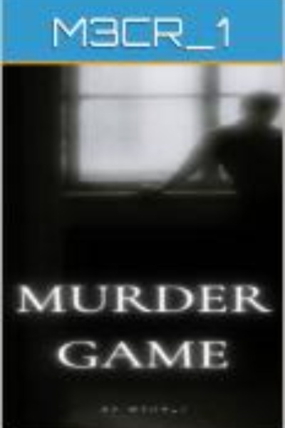 Murder Game [High Fantasy/Revenge Progression]