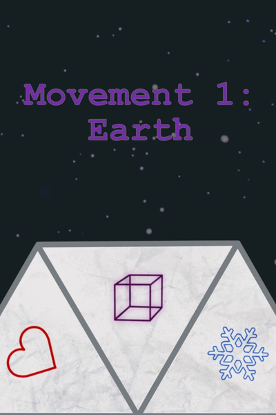Movement 1: Earth