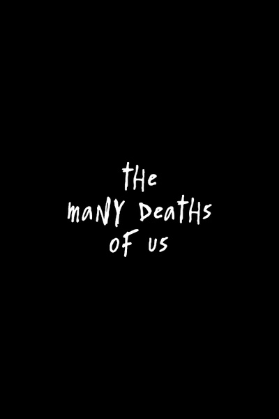 The Many Deaths of Us (Horror Anthology)