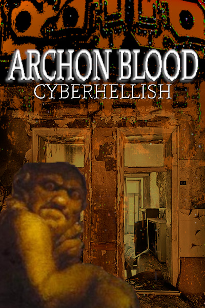 ARCHON BLOOD: CYBERHELLISH