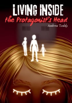 Living Inside the Protagonist’s Head