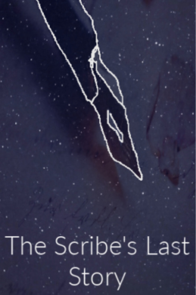 The Scribe's last story