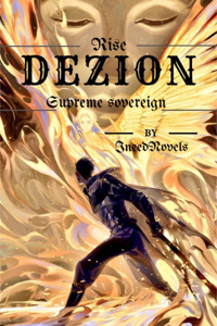 DEZION. Rise of the Supreme sovereign.