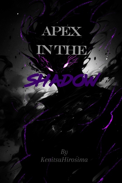 Apex In The Shadow