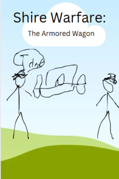 Shire Warfare: The Armored Wagon