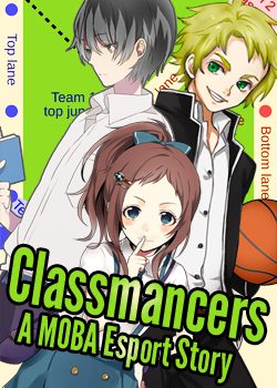 Classmancers – A MOBA Esports Story