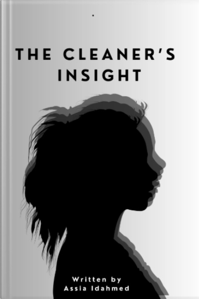 The Cleaner’s Insight