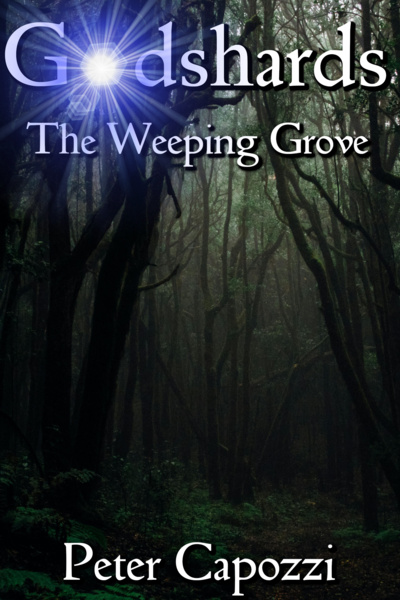 The Weeping Grove (A Godshards Short Story)