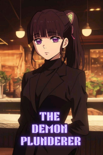 Demon Slayer : The Demon Plunderer