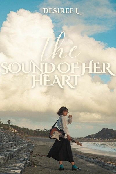 The Sound of Her Heart