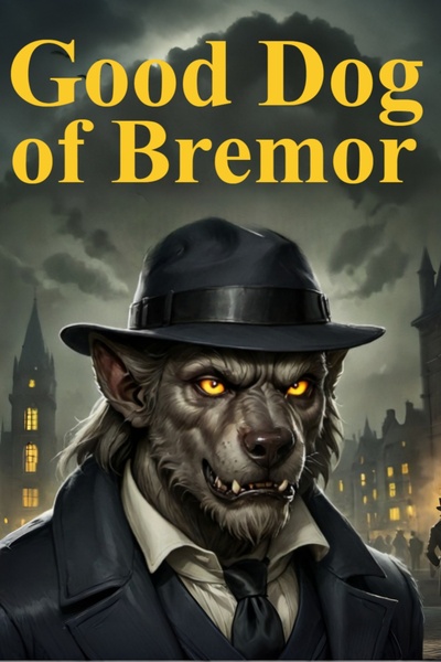 Good Dog of Bremor