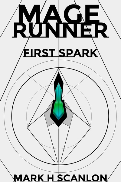 Mage runner, First Spark