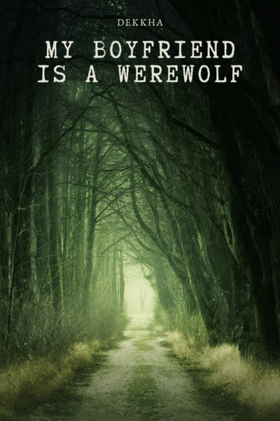 My Boyfriend is a Werewolf