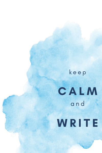 Keep Calm and Write