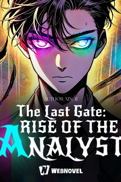 The Last Gate: Rise of the Analyst